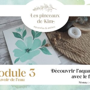 image présentation découverte de l'aquarelle avec le floral - module 3