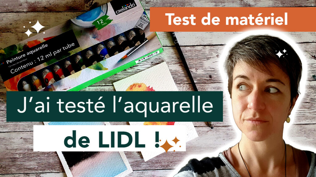 miniature youtube de la vidéo sur le test des aquarelles lidl